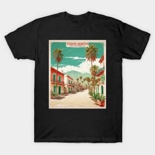 Todos Santos Baja California Sur Mexico Vintage Tourism Travel T-Shirt